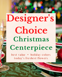 Designer's Choice - Christmas Centerpiece