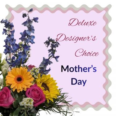Deluxe Designer's Choice - Mother's Day 